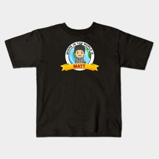 Where In The World Is...Matt! Kids T-Shirt